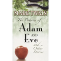 The Diaries of Adam and Eve and Other Stories
