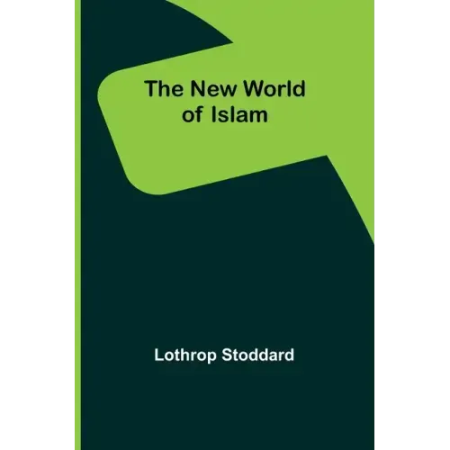 The New World of Islam