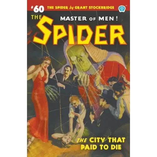 The Spider #60: The City That Paid to Die