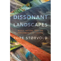 Dissonant Landscapes: Music, Nature, and the Performance of Iceland