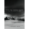 When the Tempest Passes: ...and the Wicked is No More