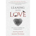 Leaning Into Love: the secrets to finding and keeping intimacy