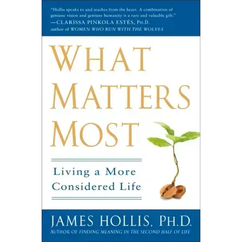 What Matters Most: Living a More Considered Life
