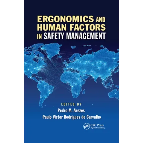 Ergonomics and Human Factors in Safety Management