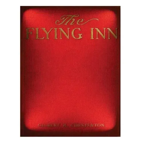 The flying inn (1914) by G. K. Chesterton NOVEL
