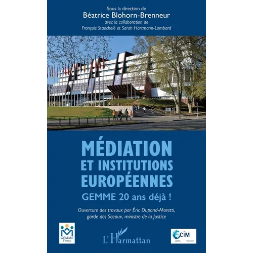 Médiation et institutions européennes: GEMME 20 ans déjà !
