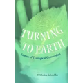 Turning to Earth: Stories of Ecological Conversion
