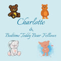 Charlotte & Bedtime Teddy Bear Fellows: Short Goodnight Story for Toddlers - 5 Minute Good Night Stories to Read - Personalized Baby Books with Your C