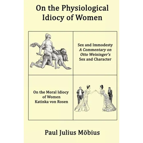 On the Physiological Idiocy of Women