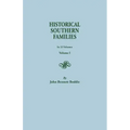 Historical Southern Families. in 23 Volumes. Volume I