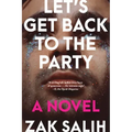 Let's Get Back to the Party