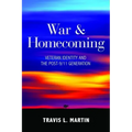 War & Homecoming: Veteran Identity and the Post-9/11 Generation