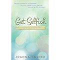 Get Selfish- The Way Is Through