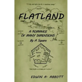 Flatland: A Romance of Many Dimensions (by a Square)