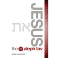 Jesus the Aleph Tav