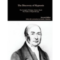 The Complete Writings of James Braid