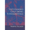 Left-Handed Golf Swing Fundamentals
