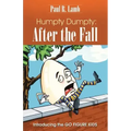 Humpty Dumpty: After the Fall: Introducing the GO FIGURE KIDS