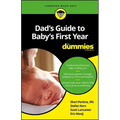 Dad's Guide to Baby's First Year for Dummies
