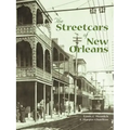 The Streetcars of New Orleans