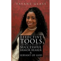 Effective Tools on How to become a Successful Armor Bearer and Servant of God