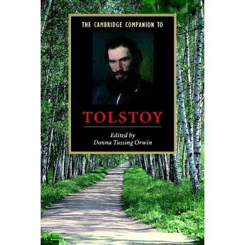 The Cambridge Companion to Tolstoy