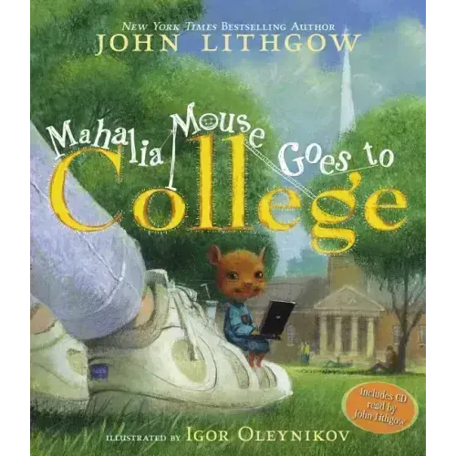 Mahalia Mouse Goes to College: Book and CD [With CD (Audio)]