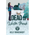 Dead of Winter Break