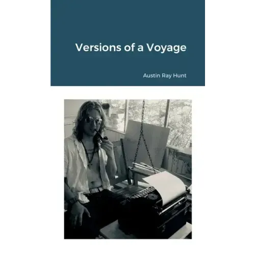 Versions of a Voyage
