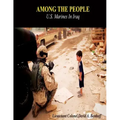 Among The People: U.S. Marines in Iraq