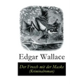 Der Frosch mit der Maske (Kriminalroman)