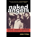 Naked Angels: The Lives and Literature of the Beat Generation