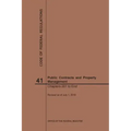 Code of Federal Regulations Title 41, Public Contracts and Property Management, Parts 201-End, 2019