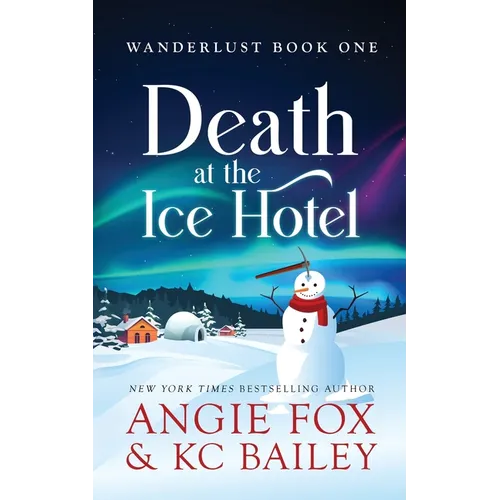 Death at the Ice Hotel