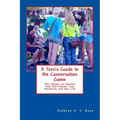 A Teen's Guide to the Conversation Game: How Talking Can Improve Your Popularity, Your Self-Esteem, and Your Life