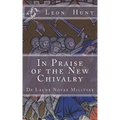 In Praise of the New Chivalry: De Laude Novae Militiae