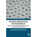 Human Behaviour in Pandemics: Social and Psychological Determinants in a Global Health Crisis