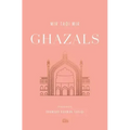 Ghazals: Translations of Classic Urdu Poetry