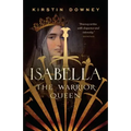 Isabella: The Warrior Queen