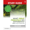 Study Guide: What Great Principals Do Differently: Twenty Things That Matter Most