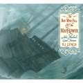 The Boy Who Fell Off the Mayflower, or John Howland's Good Fortune