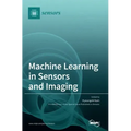 Machine Learning in Sensors and Imaging