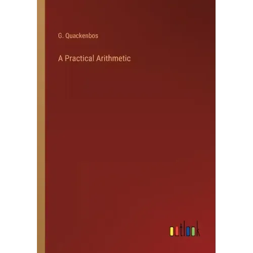 A Practical Arithmetic