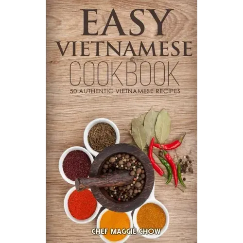Easy Vietnamese Cookbook