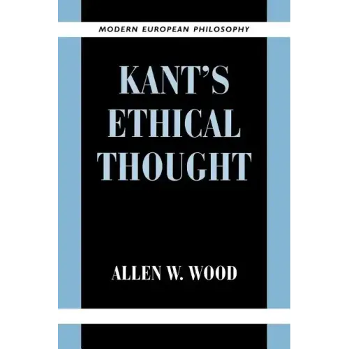 Kant's Ethical Thought