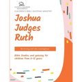 Children's Bible Quizzing Ministry - Joshua, Judges, and Ruth
