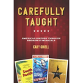 Carefully Taught: American History Through Broadway Musicals