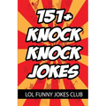 151+ Knock Knock Jokes: Funny Knock Knock Jokes for Kids