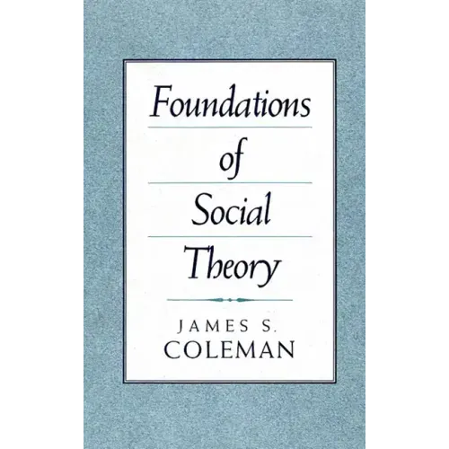 Foundations of Social Theory