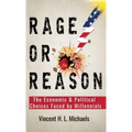 Rage or Reason: The Economic and Political Choices Faced by Millennials